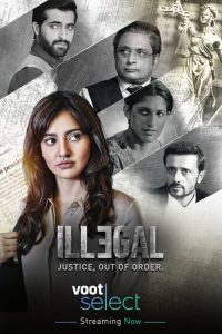 Illegal (2020) Hindi Season 1 complete